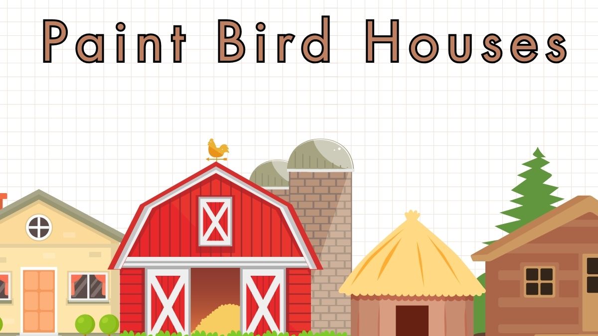 Ideas to Paint Bird Houses